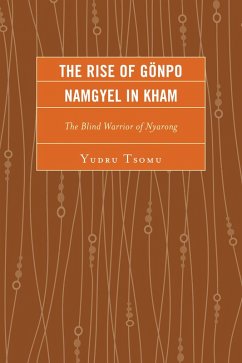 Cover The Rise of Gönpo Namgyel in Kham (eBook, PDF)