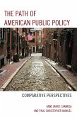 The Path of American Public Policy (eBook, PDF) The Path of American Public Policy (eBook, PDF)