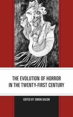 The Evolution of Horror in the Twenty-First Century (eBook, PDF) Cover The Evolution of Horror in the Twenty-First Century (eBook, PDF)