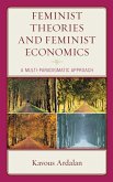 Feminist Theories and Feminist Economics (eBook, PDF)