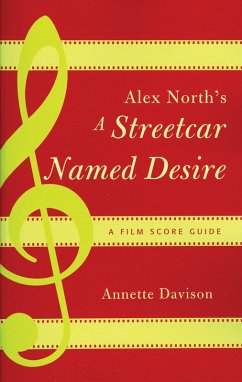 Cover Alex North's A Streetcar Named Desire (eBook, PDF)
