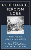 Resistance, Heroism, Loss (eBook, PDF)