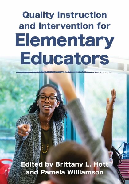 Quality Instruction and Intervention for Elementary Educators (eBook, ePUB) Quality Instruction and Intervention for Elementary Educators (eBook, ePUB)