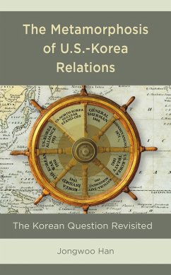 Cover The Metamorphosis of U.S.-Korea Relations (eBook, PDF)