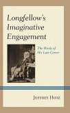 Longfellow's Imaginative Engagement (eBook, PDF)