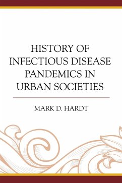 Cover History of Infectious Disease Pandemics in Urban Societies (eBook, PDF)