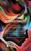 De-Whitening Intersectionality (eBook, PDF)