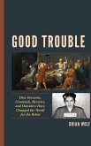 Good Trouble (eBook, PDF)
