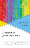 Decolonizing Queer Experience (eBook, PDF)
