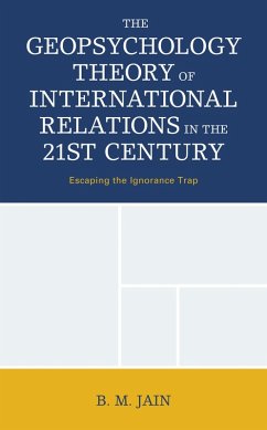 Cover The Geopsychology Theory of International Relations in the 21st Century (eBook, PDF)