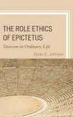 The Role Ethics of Epictetus (eBook, PDF)