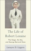 The Life of Robert Loraine (eBook, PDF)