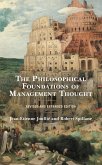 The Philosophical Foundations of Management Thought (eBook, PDF)