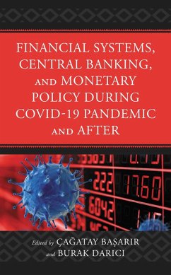 Cover Financial Systems, Central Banking and Monetary Policy During COVID-19 Pandemic and After (eBook, PDF)