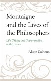 Montaigne and the Lives of the Philosophers (eBook, PDF) Montaigne and the Lives of the Philosophers (eBook, PDF)