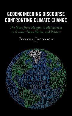Geoengineering Discourse Confronting Climate Change (eBook, PDF) - Jacobson, Brynna