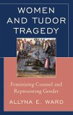Women and Tudor Tragedy (eBook, PDF)