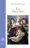 La Oración (eBook, ePUB) La Oración (eBook, ePUB)