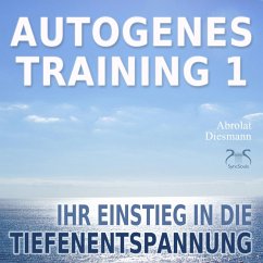 Cover Autogenes Training 1 - leichtes Aufbautraining für Einsteiger in die konzentrative Selbstentspannung (MP3-Download)