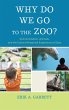 Why Do We Go to the Zoo? (eBook, PDF) - Bild 1