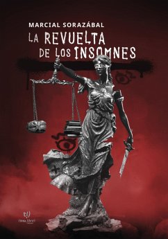 La revuelta de los insomnes (eBook, ePUB) - Sorazábal, Marcial