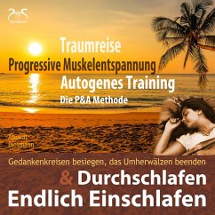Cover Endlich Einschlafen & Durchschlafen - Traumreise, Progressive Muskelentspannung & Autogenes Training (P&A Methode) (MP3-Download)