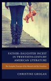 Father-Daughter Incest in Twentieth-Century American Literature (eBook, PDF)