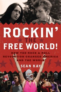 Rockin' the Free World! (eBook, PDF) - Kay, Sean