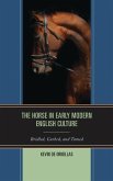 The Horse in Early Modern English Culture (eBook, PDF)