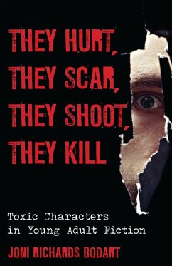 Cover They Hurt, They Scar, They Shoot, They Kill (eBook, PDF)