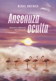 Ansenuza oculta (eBook, ePUB) Ansenuza oculta (eBook, ePUB)