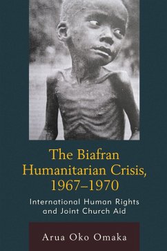 Cover The Biafran Humanitarian Crisis, 1967-1970 (eBook, PDF)