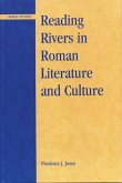Reading Rivers in Roman Literature and Culture (eBook, PDF) Reading Rivers in Roman Literature and Culture (eBook, PDF)