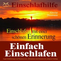 Cover Einfach Einschlafen mit einer schönen Erinnerung - Hilfe gegen Schlafstörungen (MP3-Download)