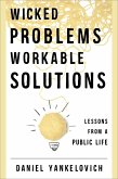 Wicked Problems, Workable Solutions (eBook, PDF)