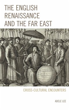 Cover The English Renaissance and the Far East (eBook, PDF)