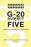 The G-20 Summit at Five (eBook, PDF) The G-20 Summit at Five (eBook, PDF)