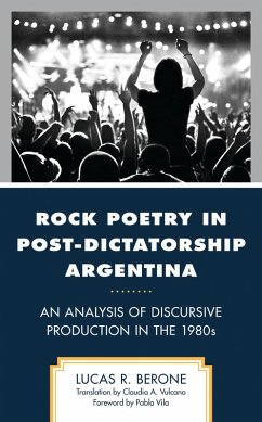 Rock Poetry in Post-Dictatorship Argentina (eBook, ePUB) Cover Rock Poetry in Post-Dictatorship Argentina (eBook, ePUB)