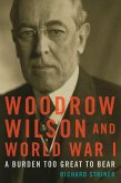 Woodrow Wilson and World War I (eBook, PDF)