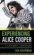 Experiencing Alice Cooper (eBook, PDF) - Bild 1