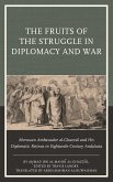 The Fruits of the Struggle in Diplomacy and War (eBook, PDF)