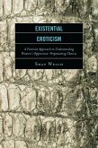Existential Eroticism (eBook, PDF) Existential Eroticism (eBook, PDF)