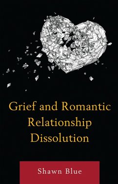 Cover Grief and Romantic Relationship Dissolution (eBook, PDF)