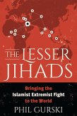 The Lesser Jihads (eBook, PDF)