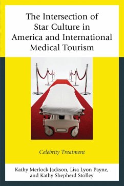 Cover The Intersection of Star Culture in America and International Medical Tourism (eBook, PDF)