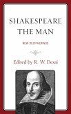 Shakespeare the Man (eBook, PDF) Shakespeare the Man (eBook, PDF)