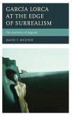 García Lorca at the Edge of Surrealism (eBook, PDF)