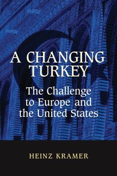 A Changing Turkey (eBook, PDF) - Kramer, Heinz