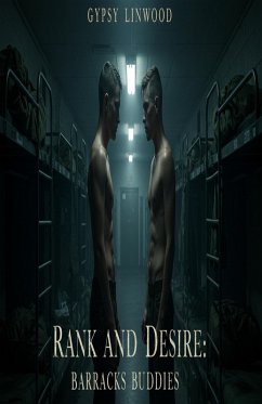 Cover Rank And Desire: Barracks Buddies (eBook, ePUB)