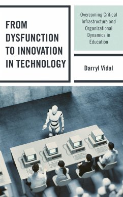 From Dysfunction to Innovation in Technology (eBook, PDF) - Vidal, Darryl